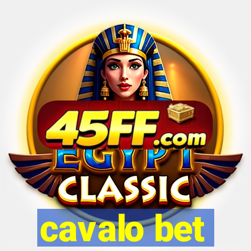 cavalo bet